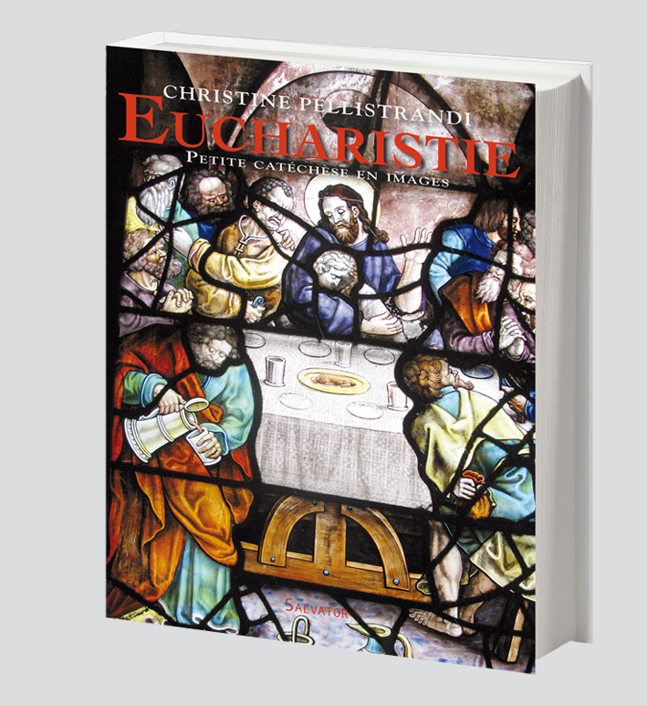 " Eucharistie - Petite catéchèse en images "