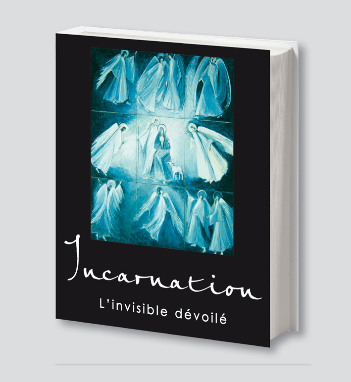 " Incarnation, l'invisible dévoilé "